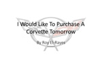 Man Creates Slideshow to Convince Wife to Buy a Corvette Z06