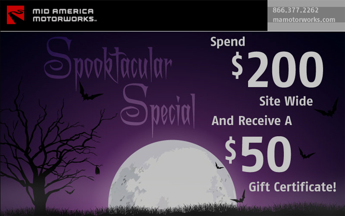 Spend $200 at Mid America Motorworks and get a Free $50 Gift Certificate
