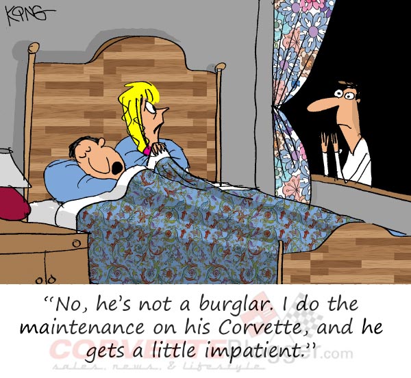 Saturday Morning Corvette Comic: When Your Corvette is in the Shop