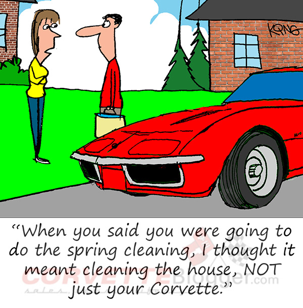 Saturday Morning Corvette Comic: The Actual Definition of Spring Cleaning