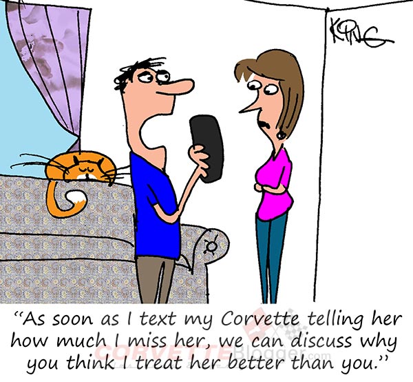 Saturday Morning Corvette Comic: Of Course I Love You More Than My Corvette