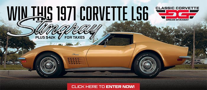New Classic Corvette Dream Giveaway Kicks Off and You Can Win a 1971 Corvette LS6