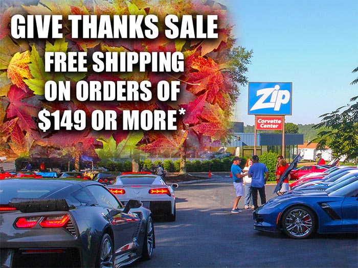 Get Free Shipping with Zip Corvette's Annual Give Thanks Sale
