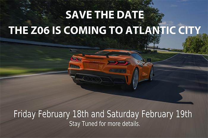 The 2023 Corvette Z06 Dealer's Tour Kicks Off at Ciocca Corvette in Atlantic City on February 18-19