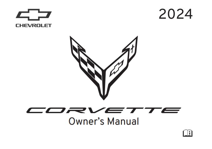 Download the 2024 Corvette Owner's Manual for Stingray, Z06, and E-Ray