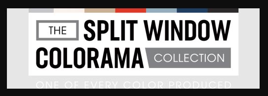 The Split Window Colorama Collection