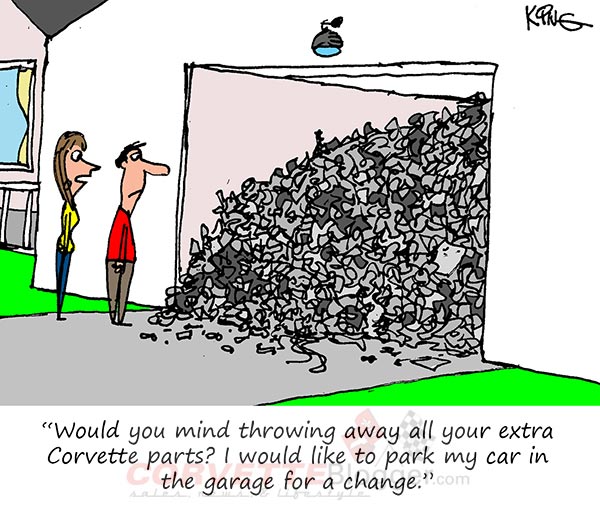 Saturday Morning Corvette Comic: About those Corvette Parts in the Garage