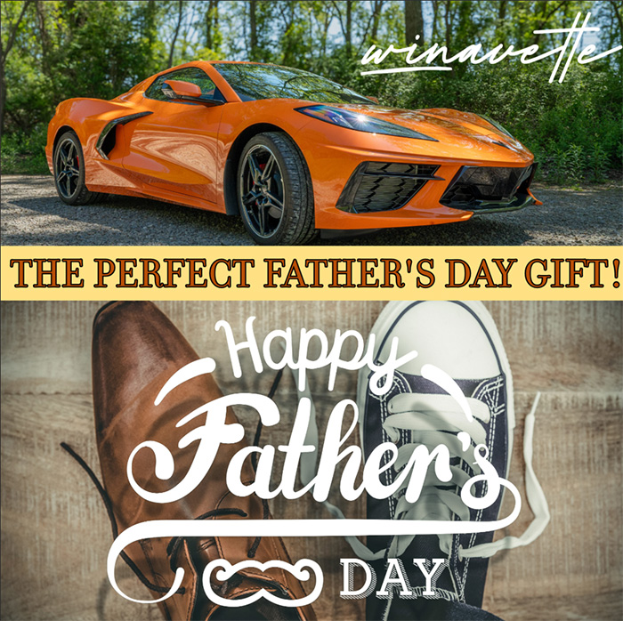 Win a Vette - Happy Father's Day