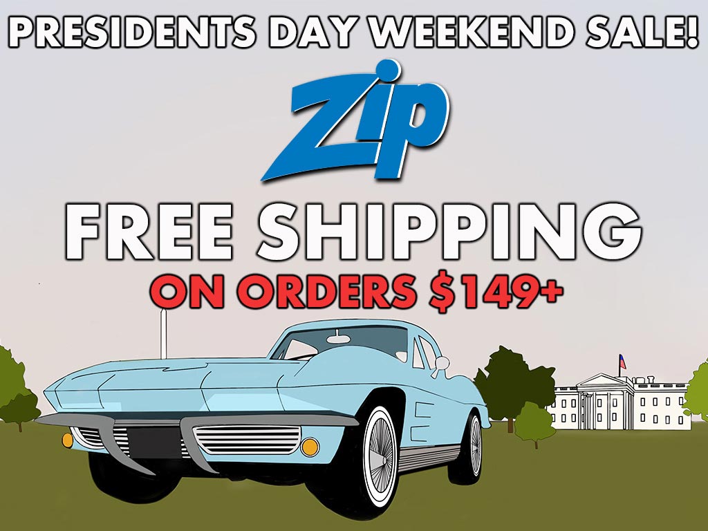 Zip Corvette Offering Free Shipping Through Monday for President's Day