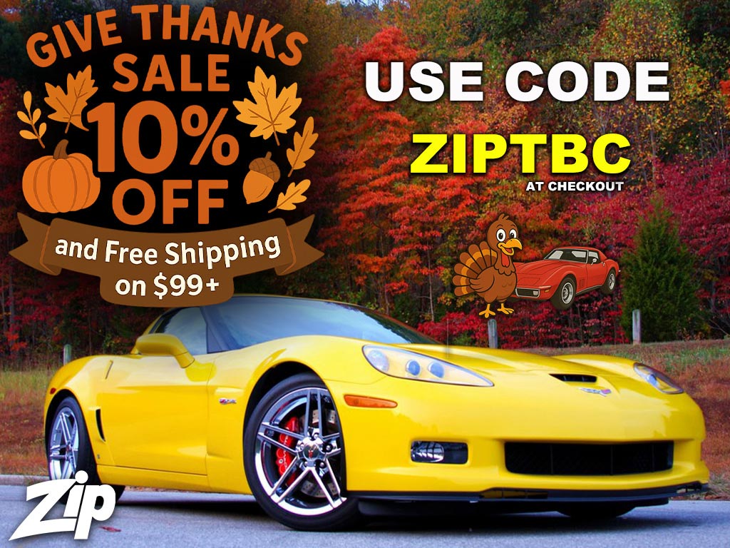 Zip Corvette's Give Thanks Sale Offers 10% Off and Free Shipping!