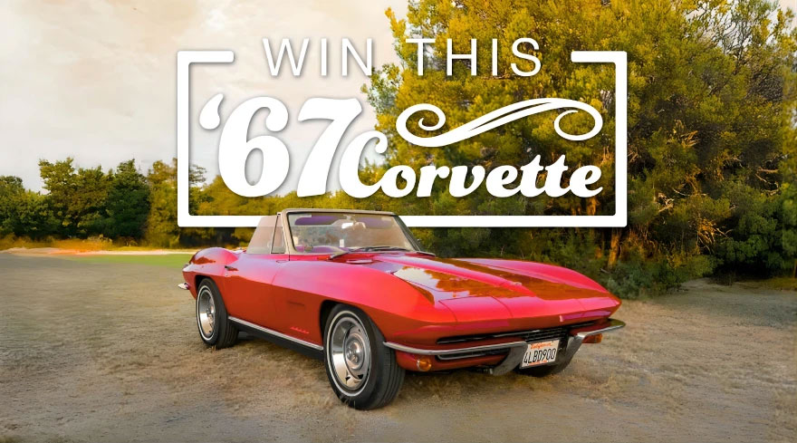 Enter Now to Win a 1967 Corvette Sting Ray Convertible and $10K Cash