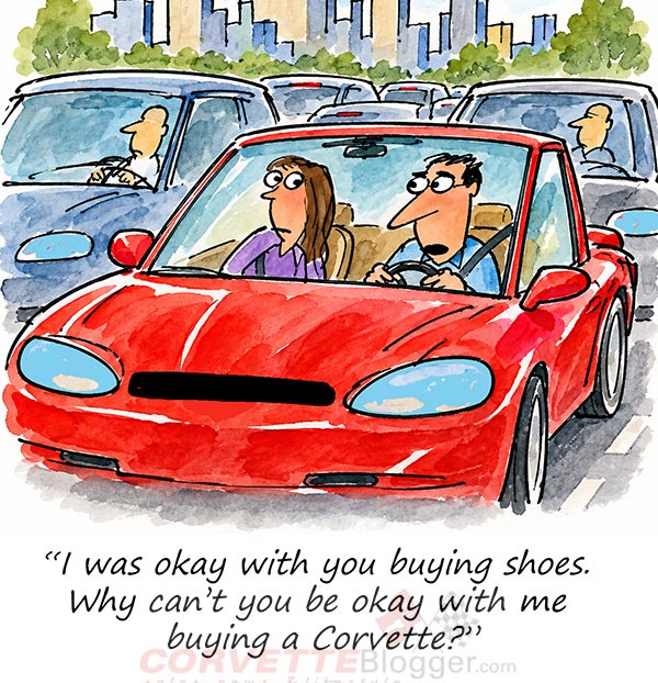 Saturday Morning Corvette Comic: Getting the Spouse On Board with Your Corvette Purchase