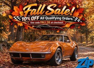 Zip Corvette Welcomes Fall with 10% Off! Zip Corvette is celebrating the changing of the seasons with 10% Savings on qualifying online orders now through Sunday, September 27th.
